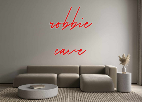 Custom Neon: robbie
cave