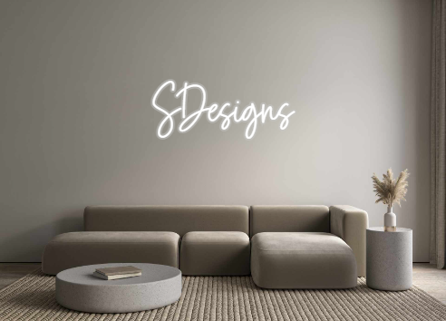 Custom Neon: SDesigns