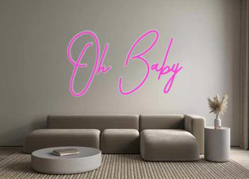 Custom Neon: Oh Baby
