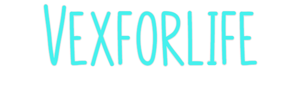 Custom Neon: Vexforlife