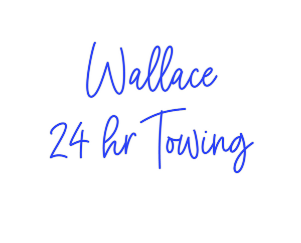 Custom Neon: Wallace
24 hr...