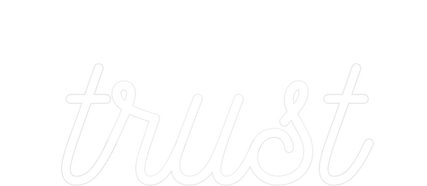 Custom Neon: trust