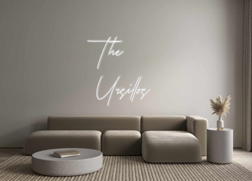 Custom Neon: The
Ursillos