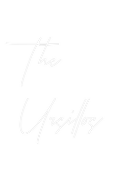 Custom Neon: The
Ursillos