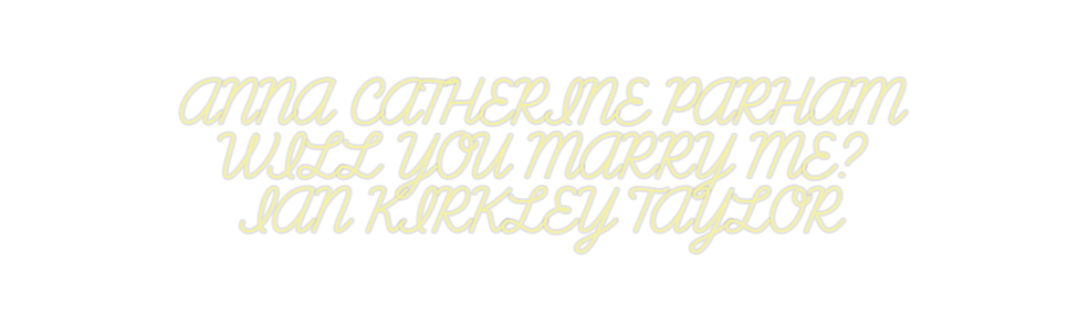 Custom Neon: ANNA CATHERIN...