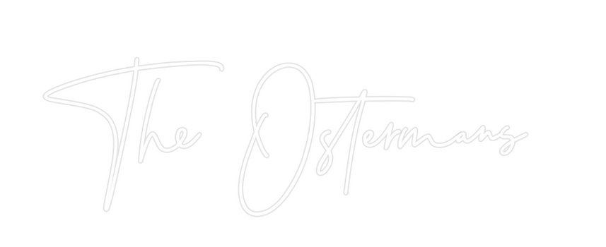Custom Neon: The Ostermans