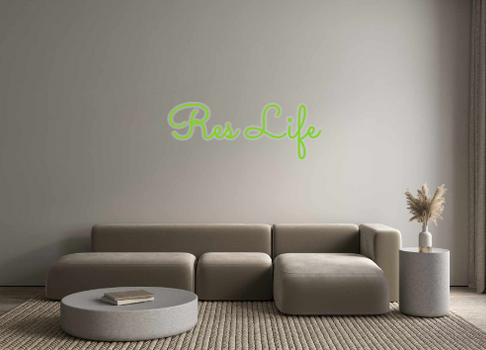 Custom Neon: Res Life