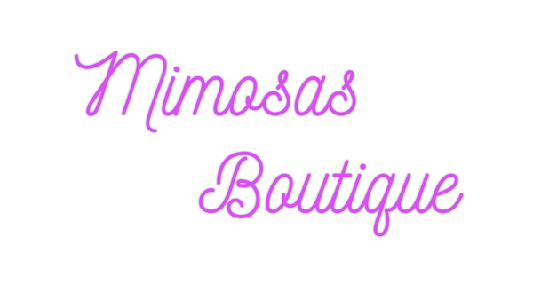Custom Neon: Mimosas
     ...