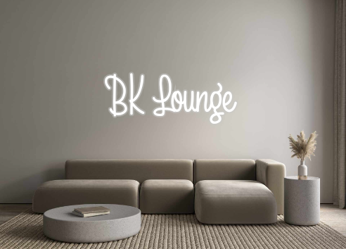 Custom Neon: BK Lounge