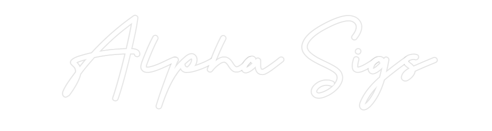 Custom Neon: Alpha Sigs