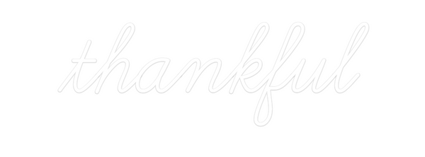 Custom Neon: thankful