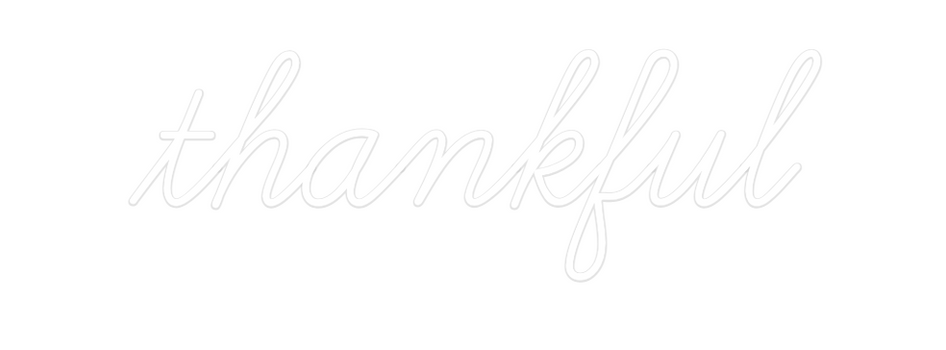 Custom Neon: thankful