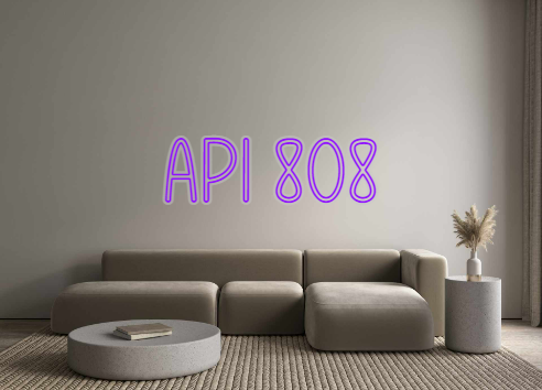 Custom Neon: Api 808