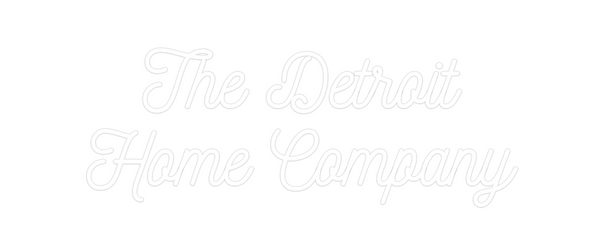 Custom Neon: The Detroit
H...