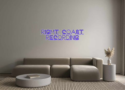 Custom Neon: Right Coast
R...