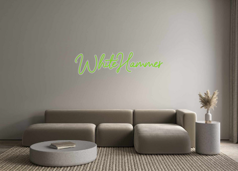 Custom Neon: WhiteHammer