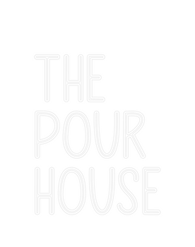 Custom Neon: The 
pour 
ho...