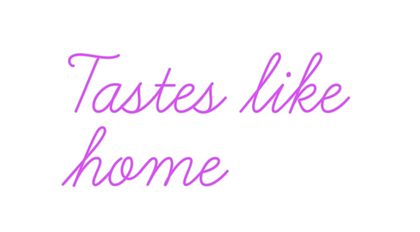 Custom Neon: Tastes like
h...