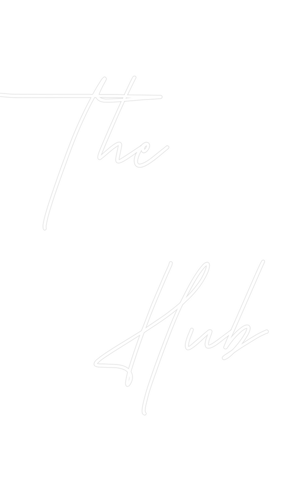 Custom Neon: The
   Hub