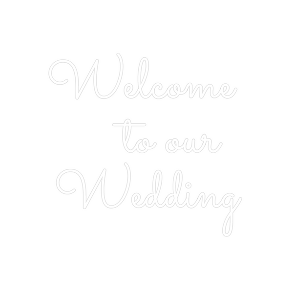 Custom Neon: Welcome 
    ...