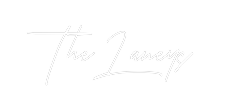 Custom Neon: The Laneys