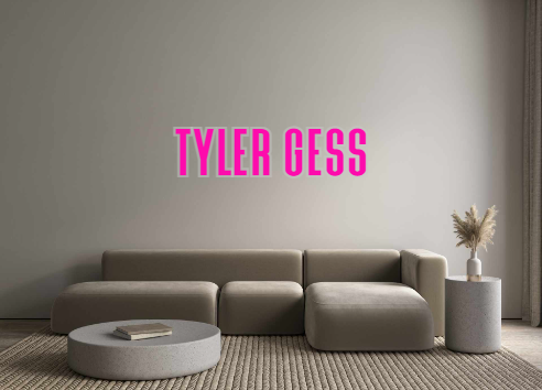 Custom Neon: Tyler GESS