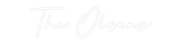 Custom Neon: The Olsens
