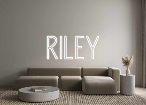 Custom Neon: Riley