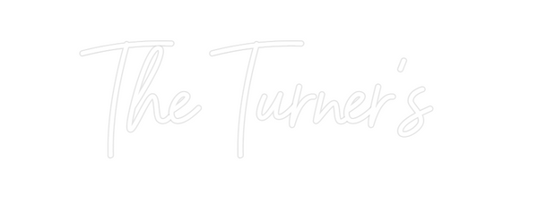 Custom Neon: The Turner's