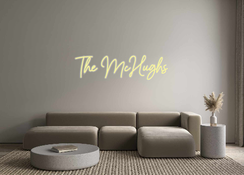 Custom Neon: The McHughs