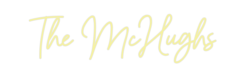Custom Neon: The McHughs