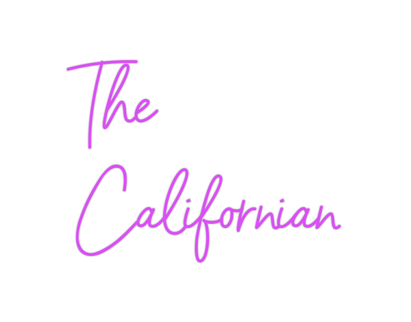 Custom Neon: The
Californian