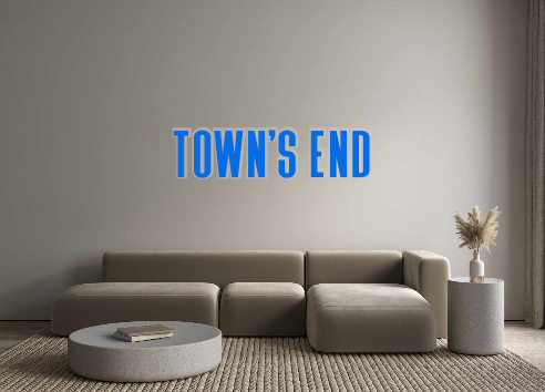 Custom Neon: Town’s End