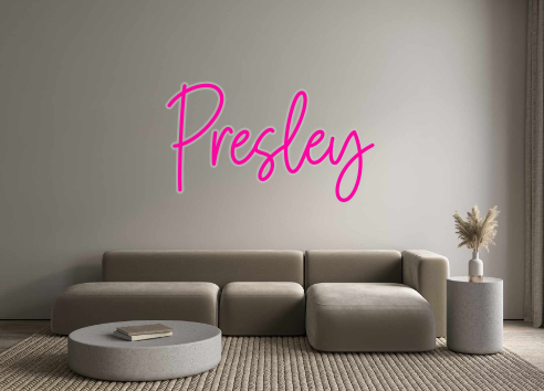 Custom Neon: Presley