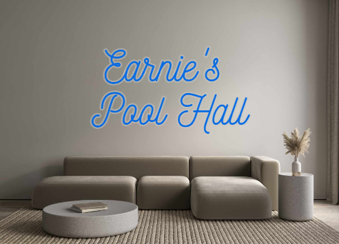 Custom Neon: Earnie's 
Poo...