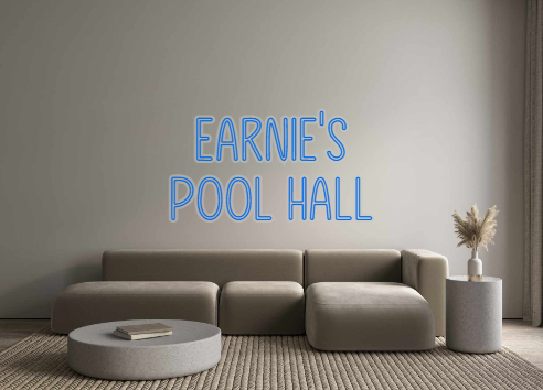 Custom Neon: Earnie's
Pool...