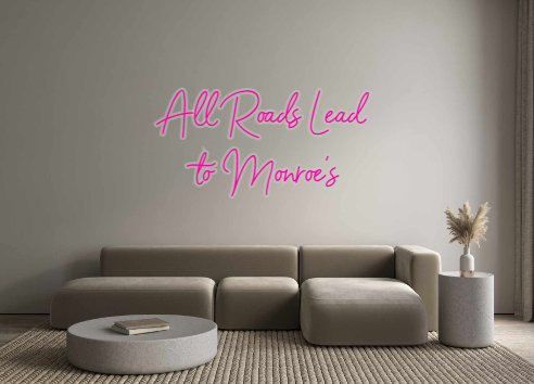 Custom Neon: All Roads Lea...