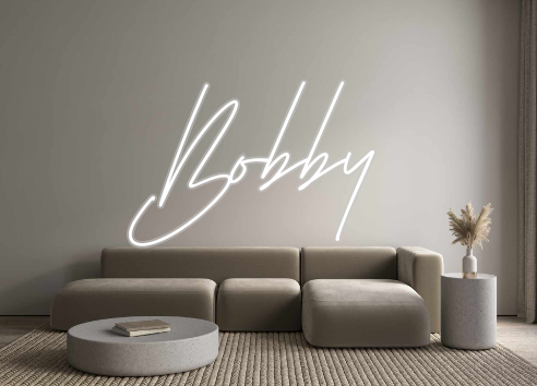 Custom Neon: Bobby