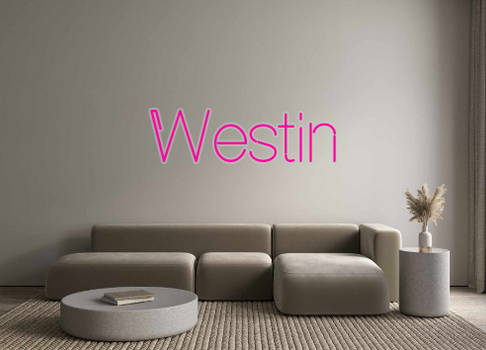 Custom Neon: Westin