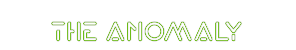 Custom Neon: The Anomaly