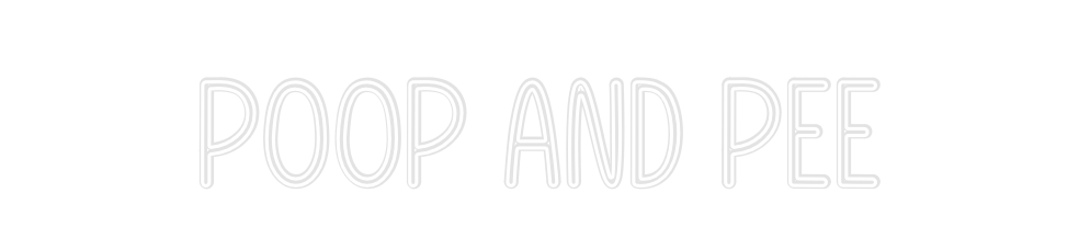 Custom Neon: poop and pee