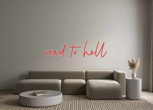 Custom Neon: road to hell