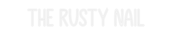 Custom Neon: The Rusty Nail