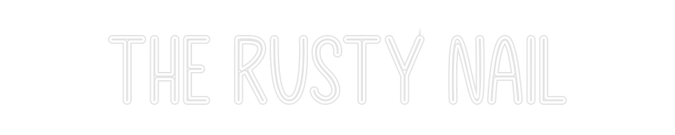 Custom Neon: The Rusty Nail