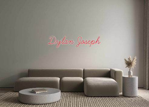 Custom Neon: Dylan Joseph