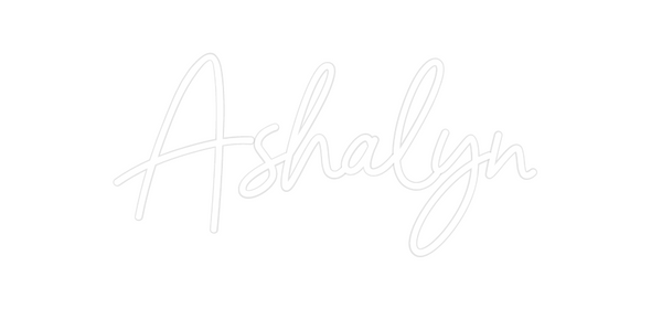Custom Neon: Ashalyn