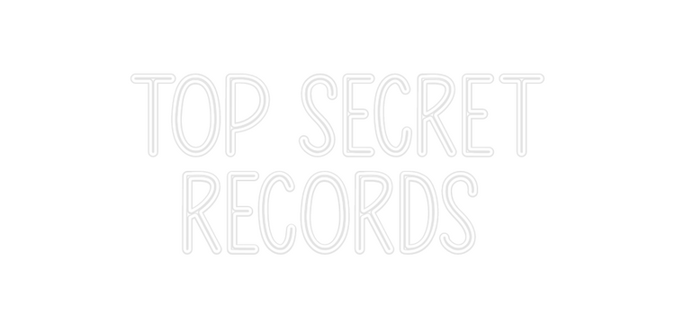 Custom Neon: TOP SECRET
  ...