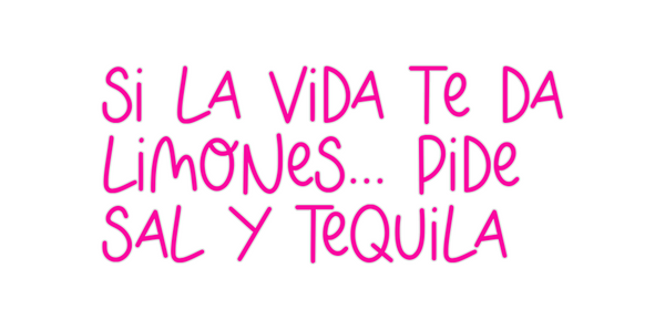 Custom Neon: Si la vida te...