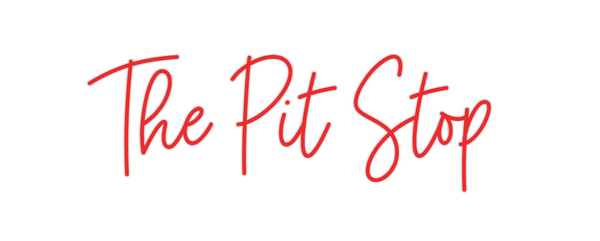 Custom Neon: The Pit Stop