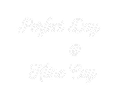 Custom Neon: Perfect Day
 ...